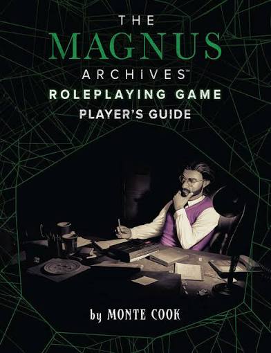 Magnus Archive RPG - Players Guide
